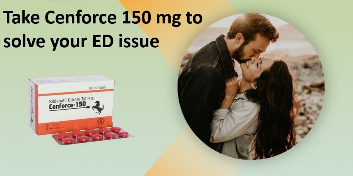 Take Cenforce 150 mg to solve your ED issue