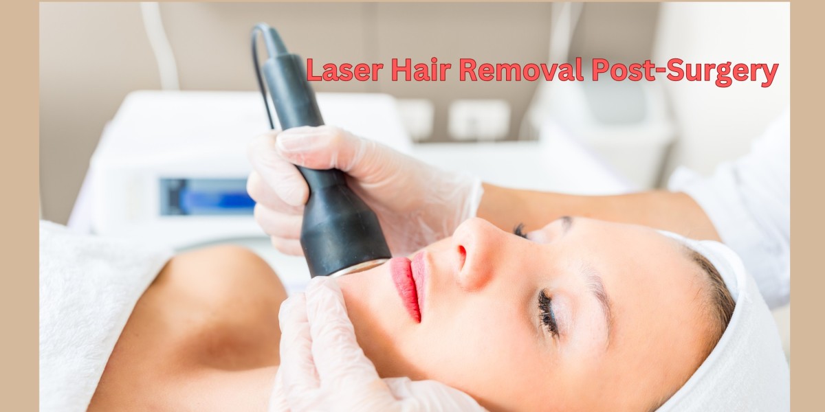 Laser Hair Removal Post-Surgery