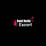 Bold Delhi Escort