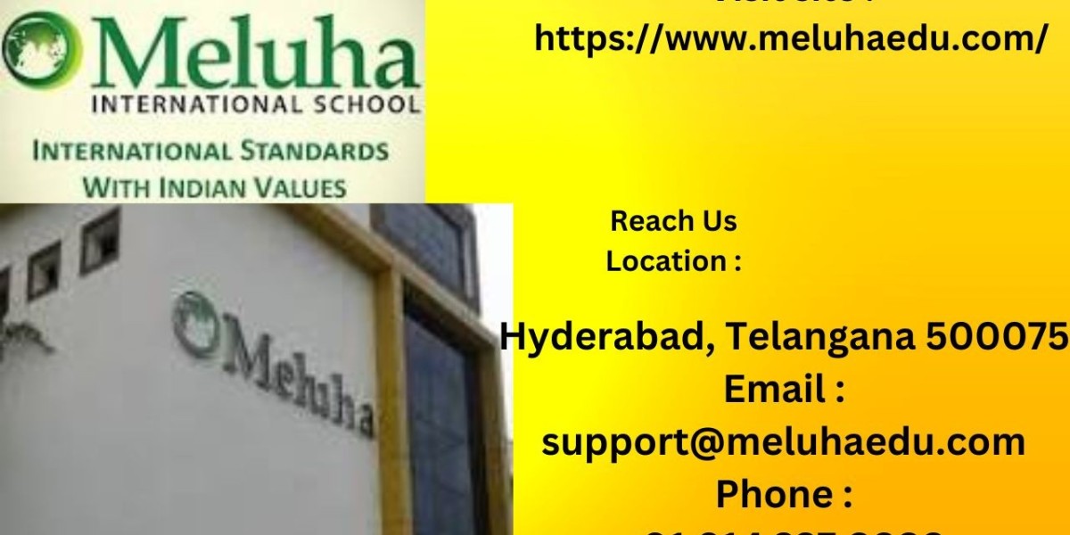 Top Reasons to Choose Meluha International School: The Leading International School in Hyderabad